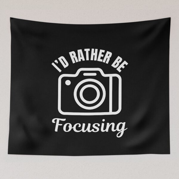 Item preview, I'd rather be focusing, funny photographer saying designed and sold by NBSStore.