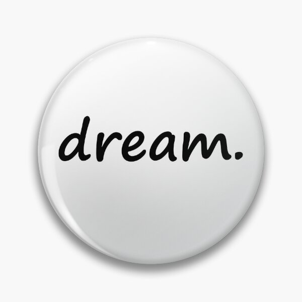 Item preview, Dream designed and sold by DMJPRINT.