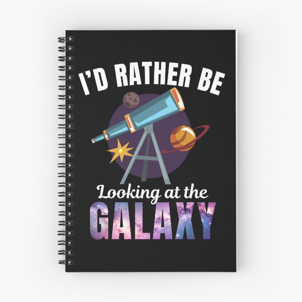 Item preview, I'd rather be looking at the galaxy, funny astronomer or astronomy lover saying designed and sold by NBSStore.