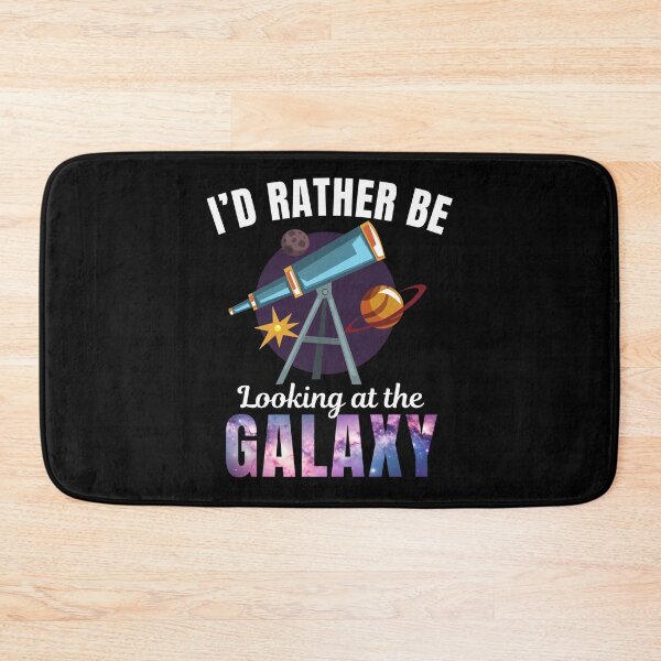 Item preview, I'd rather be looking at the galaxy, funny astronomer or astronomy lover saying designed and sold by NBSStore.