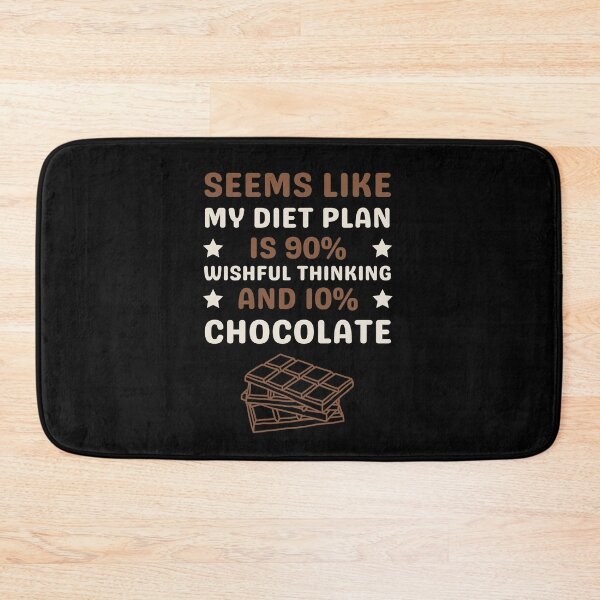 Item preview, Seems like my diet plant consist with chocolate designed and sold by Gilpro Designs.