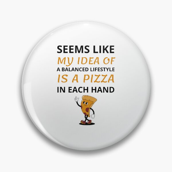 Item preview, Seems like my balanced life involve pizza designed and sold by Gilpro Designs.