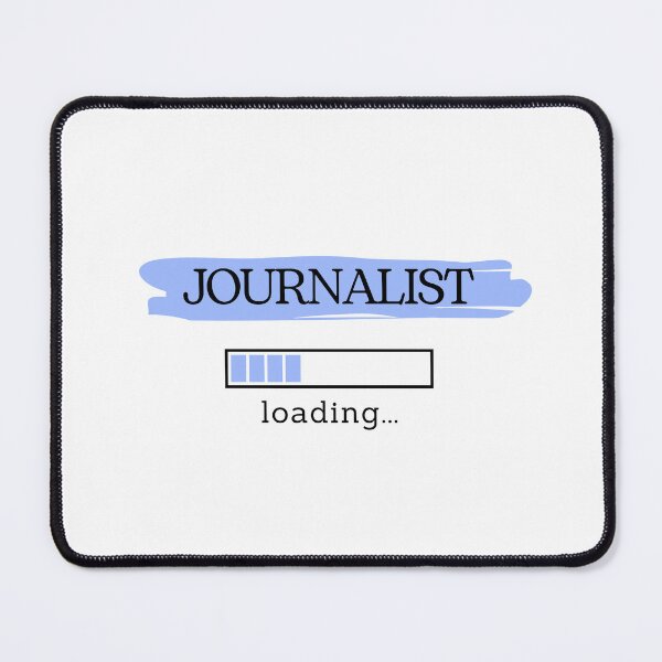 Item preview, Journalist Loading | Gift for Journalism Student designed and sold by PakoArtStudio.