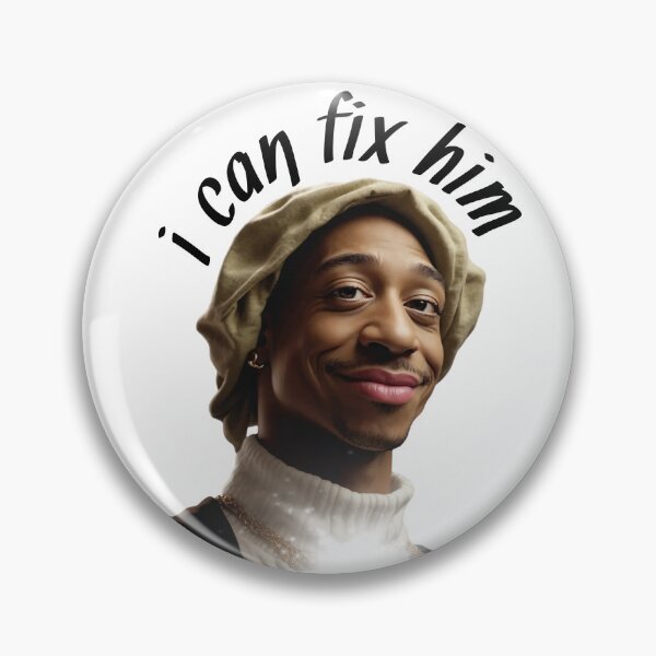 Item preview, i can fix him  designed and sold by winnermemes.