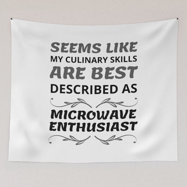 Item preview, Seems like i only know to cook in the microwave designed and sold by Gilpro Designs.