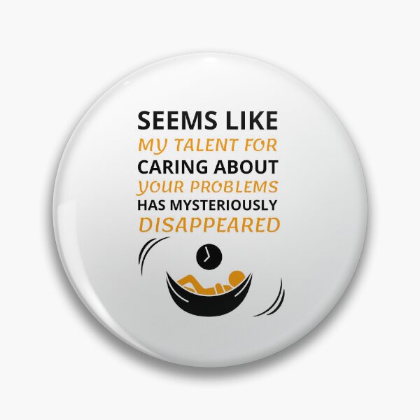 Item preview, Seems like i don't care designed and sold by Gilpro Designs.