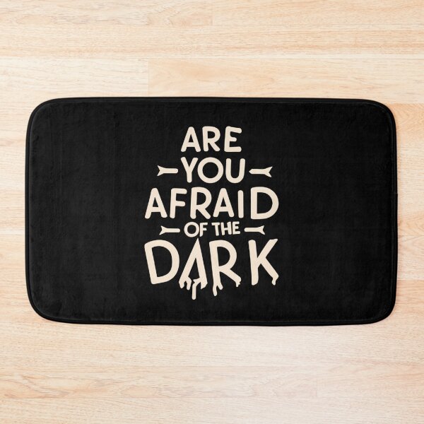 Item preview, Are You Afraid of the Dark? designed and sold by FlexYourMind.
