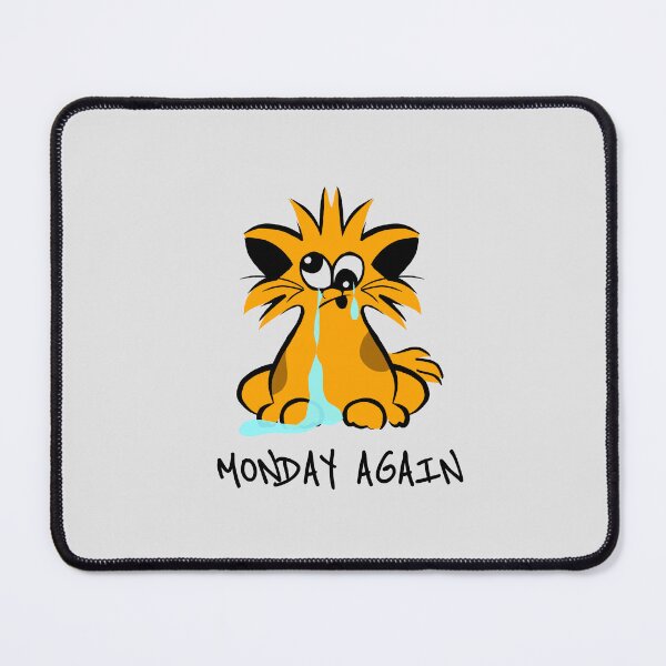 Item preview, Blue monday - Almost monday - Monday again - cat humor designed and sold by stayartsy07.