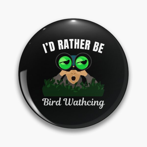 Item preview, I'd rather be bird watching, funny bird watcher saying designed and sold by NBSStore.
