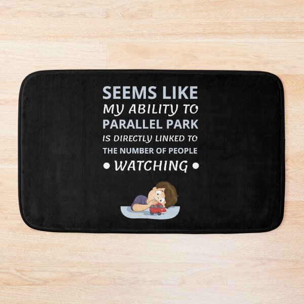 Item preview, Seems like i can't park when people are watching designed and sold by Gilpro Designs.