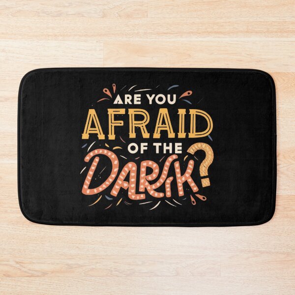 Item preview, Are You Afraid of the Dark? designed and sold by FlexYourMind.