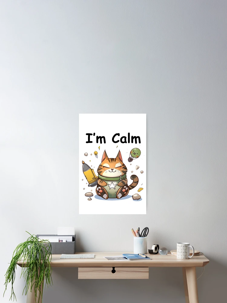 Thumbnail 2 of 3, Poster, Cat Calm designed and sold by Ryslissa.