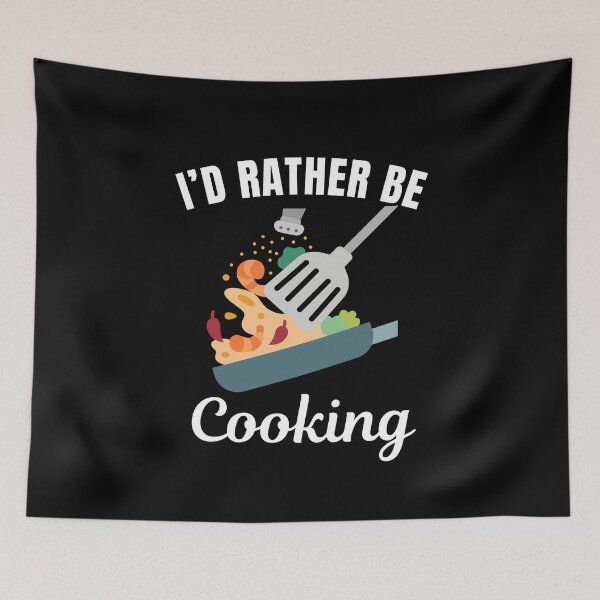 Item preview, I'd rather be cooking, cooking hobby lovers designed and sold by NBSStore.