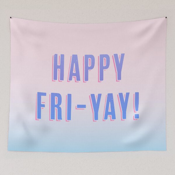 Item preview, Happy Fri-Yay! designed and sold by lisousisa.