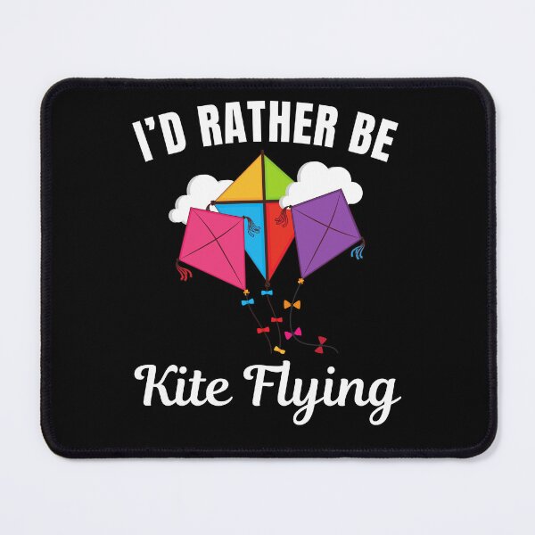 Item preview, I'd rather be kite flying designed and sold by NBSStore.