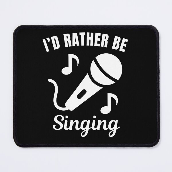 Item preview, I'd rather be singing designed and sold by NBSStore.