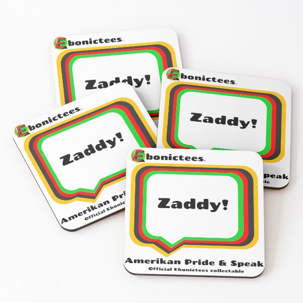 Item preview, Zaddy! Ebonictees ebonic phrase. designed and sold by Ebonictees.