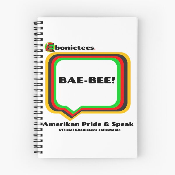 Item preview, BAE-BEE! Ebonictees ebonic phrase. designed and sold by Ebonictees.