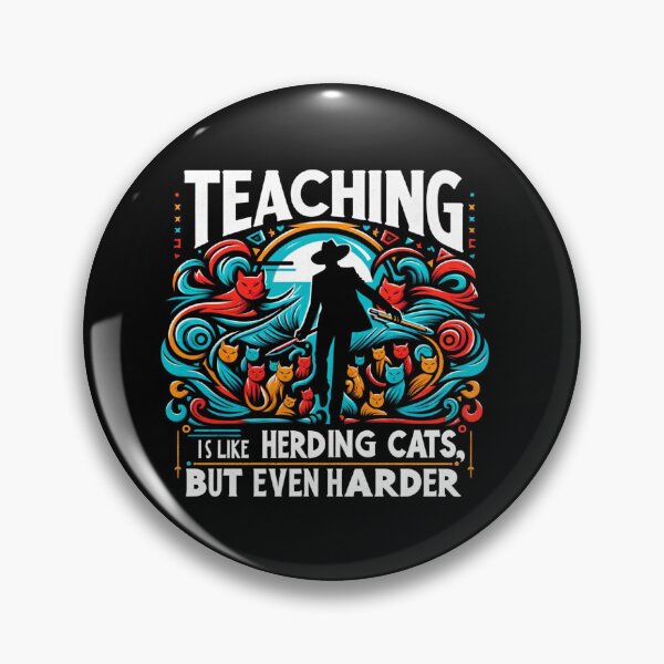 Item preview, Teaching is like herding cats but harder, funny gift for teachers designed and sold by Suhy.