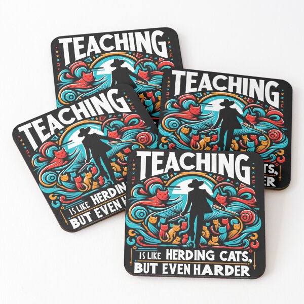 Item preview, Teaching is like herding cats but harder, funny gift for teachers designed and sold by Suhy.