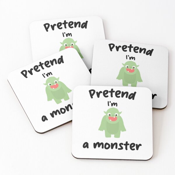 Item preview, Pretend I am a monster designed and sold by Difik.