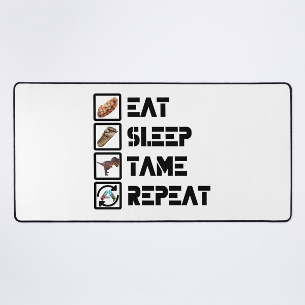 Item preview, ARK Survival Ascended - Eat, sleep, tame, repeat - black designed and sold by Kormix.