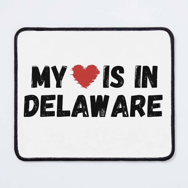Item preview, My Love Is In Delaware designed and sold by Sarate2045.