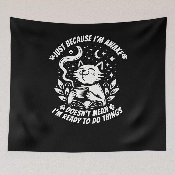 Item preview, Just Because Im Awake Doesn't Mean Im Ready To Do Things Cat Drinking Coffee Coffee Lover designed and sold by SlocifieShop.