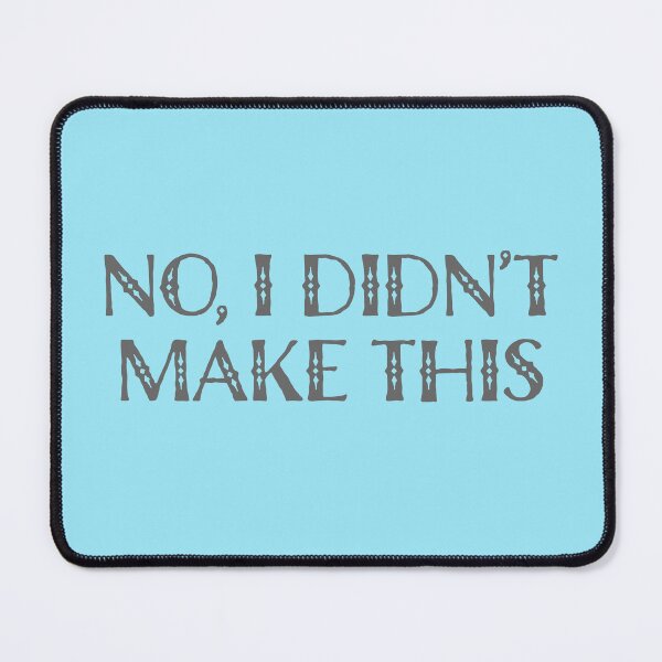 Item preview, No, I Didn't Make This Design for Sewing designed and sold by Karen Buscemi.
