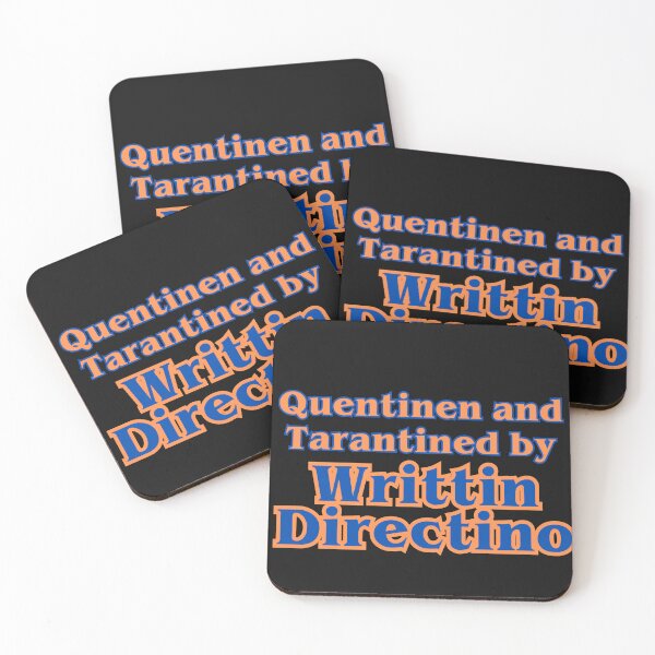 Item preview, quentinen and tarantined by writtin directino Movie meme Director Spoonerism designed and sold by CyberArtistOne.