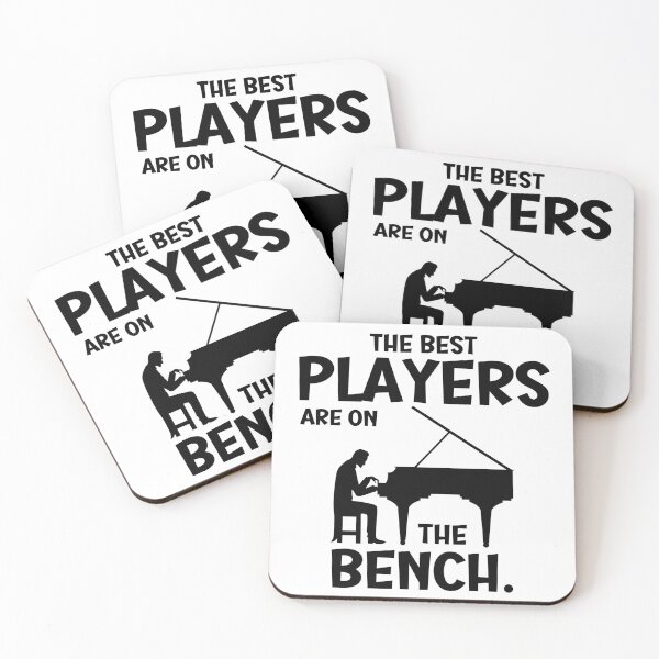Item preview, Piano Player -The best players are on the bench. designed and sold by Wiseth-.