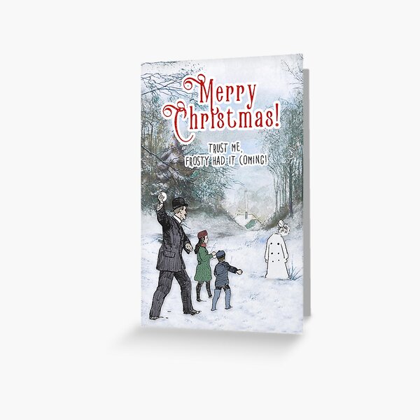 Item preview, Merry Christmas - Trust me, Frosty had it coming designed and sold by GlitterandDecay.