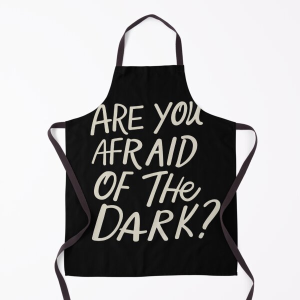 Item preview, Are You Afraid of the Dark? designed and sold by FlexYourMind.