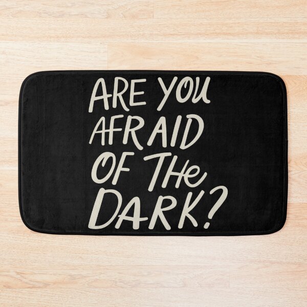 Item preview, Are You Afraid of the Dark? designed and sold by FlexYourMind.