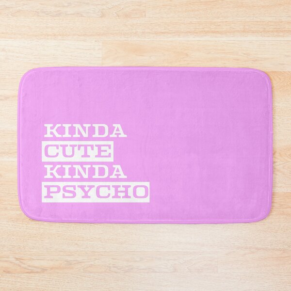 Item preview, Kinda Cute kinda Psycho designed and sold by The magic  Yellow bus.