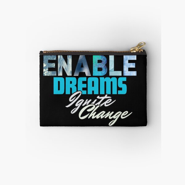 Item preview, ENABLE DREAMS IGNITE CHANGE designed and sold by Inspiretouplift.