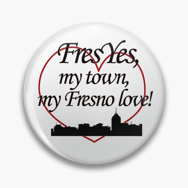 Item preview, Fresno FresYes designed and sold by FelixMorua.