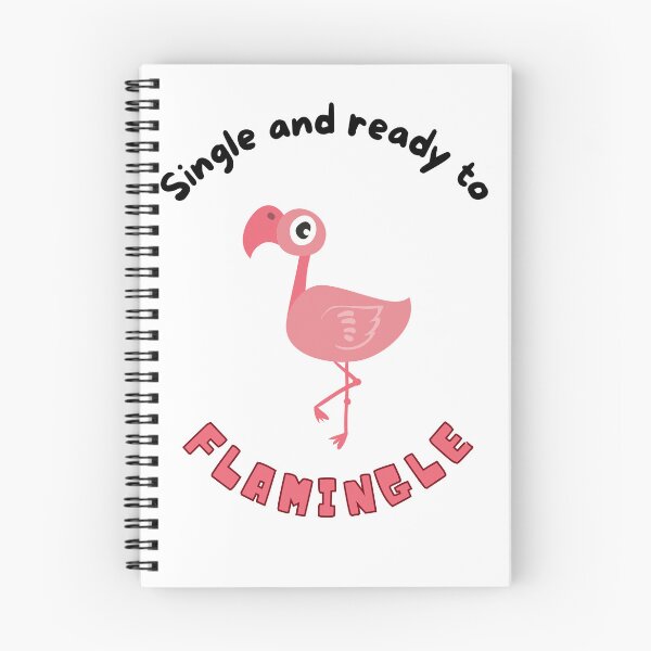 Item preview, I'm Single and Ready to Flamingle (Black font) designed and sold by BeagleDesigns.