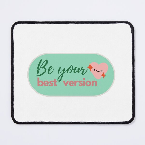 Item preview, be your best version designed and sold by Taloory.