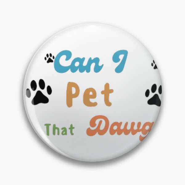 Item preview, Can I pet this dawg? funny T-shirt designed and sold by Ahmedprodesign.