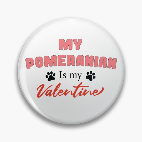 Item preview, My Pomeranian Is My Valentine designed and sold by Hallonberg.