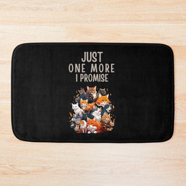 Item preview, Just one more, One more Cat, designed and sold by BlueGoldArt.