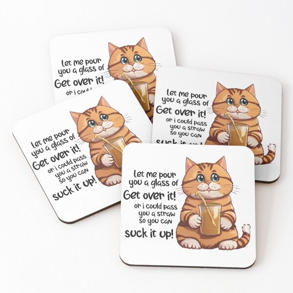 Item preview, Ginger cat, let me pour you a glass of get over it designed and sold by smileykty.