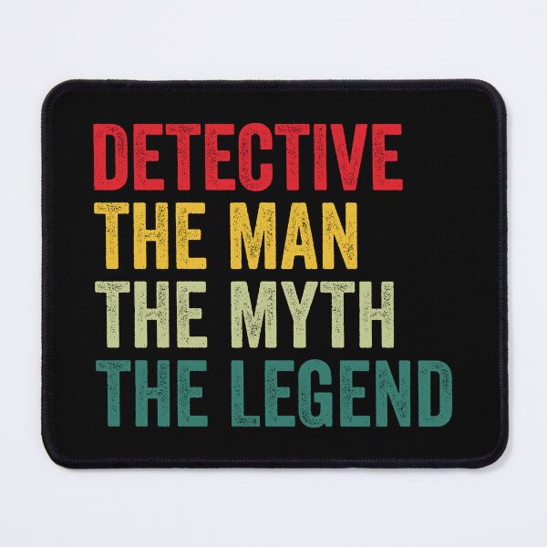 Item preview, Detective Mens Gift, Man Myth Detective Legend, Detective Fathers Day designed and sold by vzrnmichsudops.
