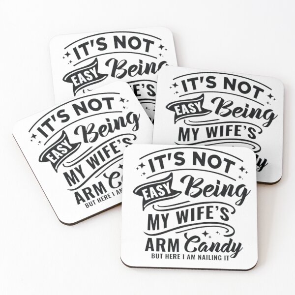 Item preview, Best Gift "It's Not Easy Being My Wife's Arm Candy" designed and sold by Baldazar.