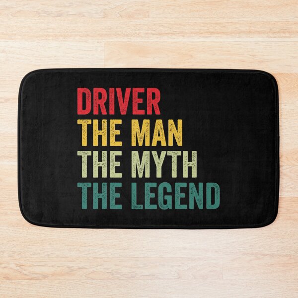 Item preview, Driver Mens Gift, Man Myth Driver Legend, Driver Fathers Day designed and sold by vzrnmichsudops.