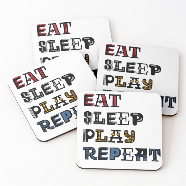 Item preview, Eat, Sleep, Play, Repeat designed and sold by RyanBelandres.