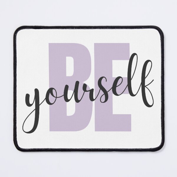 Item preview, Be Yourself Lavender Motivational Typography designed and sold by Cozy-Home10.