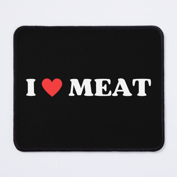 Item preview, I Heart Meat designed and sold by RedPumpFlash.