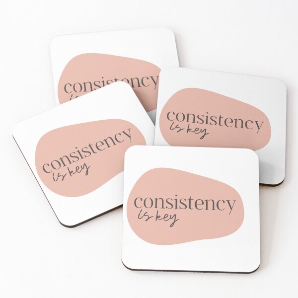 Item preview, consistency is key affirmation designed and sold by thisisbluetiful.